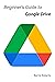 Beginner's Guide to Google Drive (Google Workspace apps)