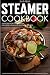 STEAMER COOKBOOK by Ellis Kelly