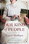 Our Kind of People by Carol Wallace