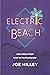 Electric Beach by Joe Hilley Electric Beach by Joe Hilley