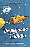DESPEGANDO CON NIEVE DE VAINILLA by Oscar Alberto Parra Marmolejo