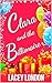 Clara and the Billionaire: ...