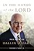 In the Hands of the Lord: T...