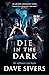 Die In the Dark