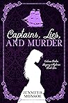 Captains, Lies, and Murder by Jennifer Monroe