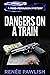 Dangers on a Train (The Ree...