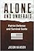 Alone and Unafraid by Jason Hanson