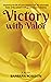 Victory with Valor
