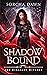 Shadow Bound (The Kingsley ...