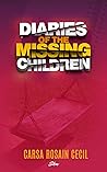 Diaries of the Missing Children: Carsa Rosain Cecil