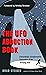 The UFO Abduction Book: Extraordinary Extraterrestrial Encounters of the Terrifying Kind