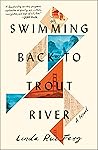 Swimming Back to Trout River by Linda Rui Feng