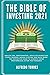 The Bible of Investing 2021...
