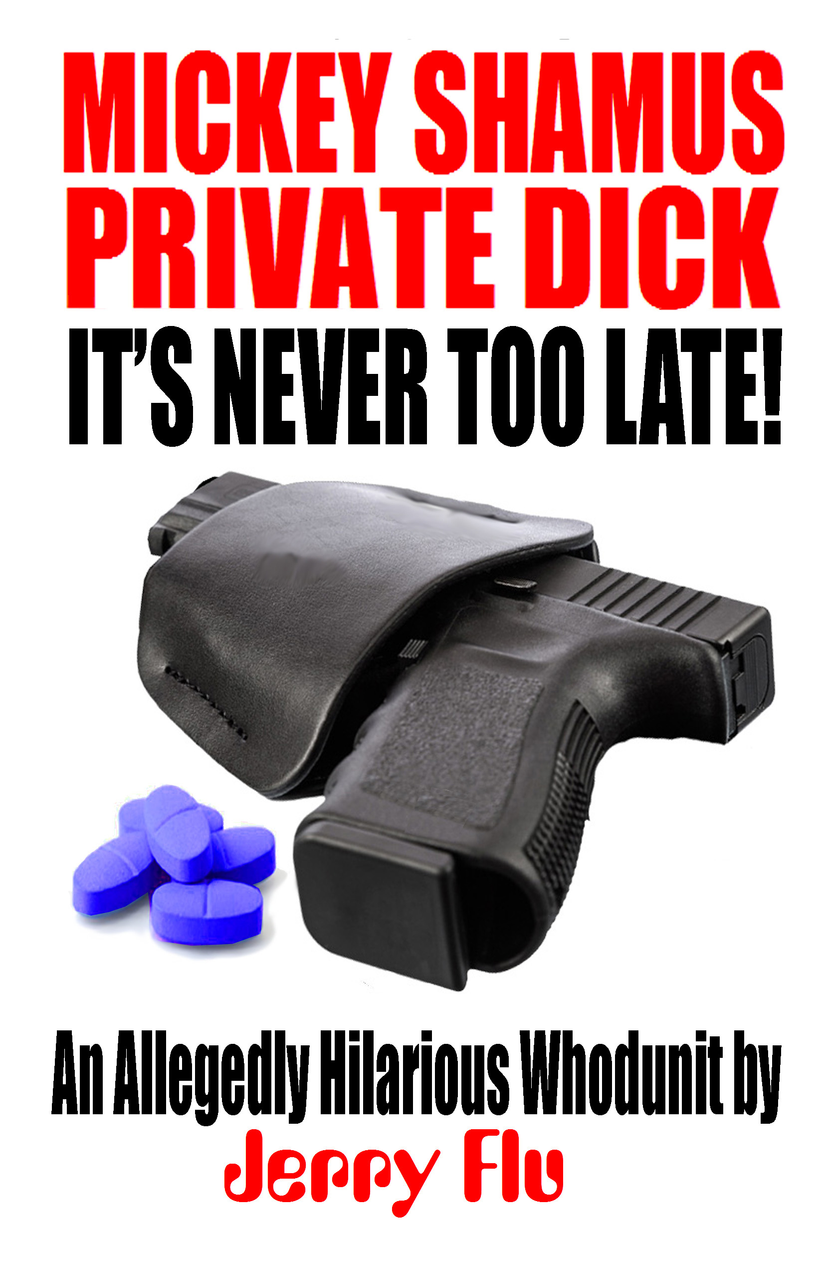 Mickey Shamus, Private Dick
