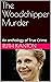 The Woodchipper Murder by Ruth Kanton