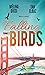 Falling Birds - Tome 2