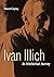 Ivan Illich: An Intellectua...