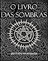 O Livro Das Sombr...