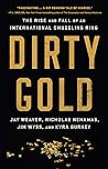 Dirty Gold: The R...