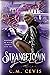 Strangetown Girl (Welcome T...