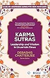 Karma Sutras : Leadership and Wisdom in Uncertain Times