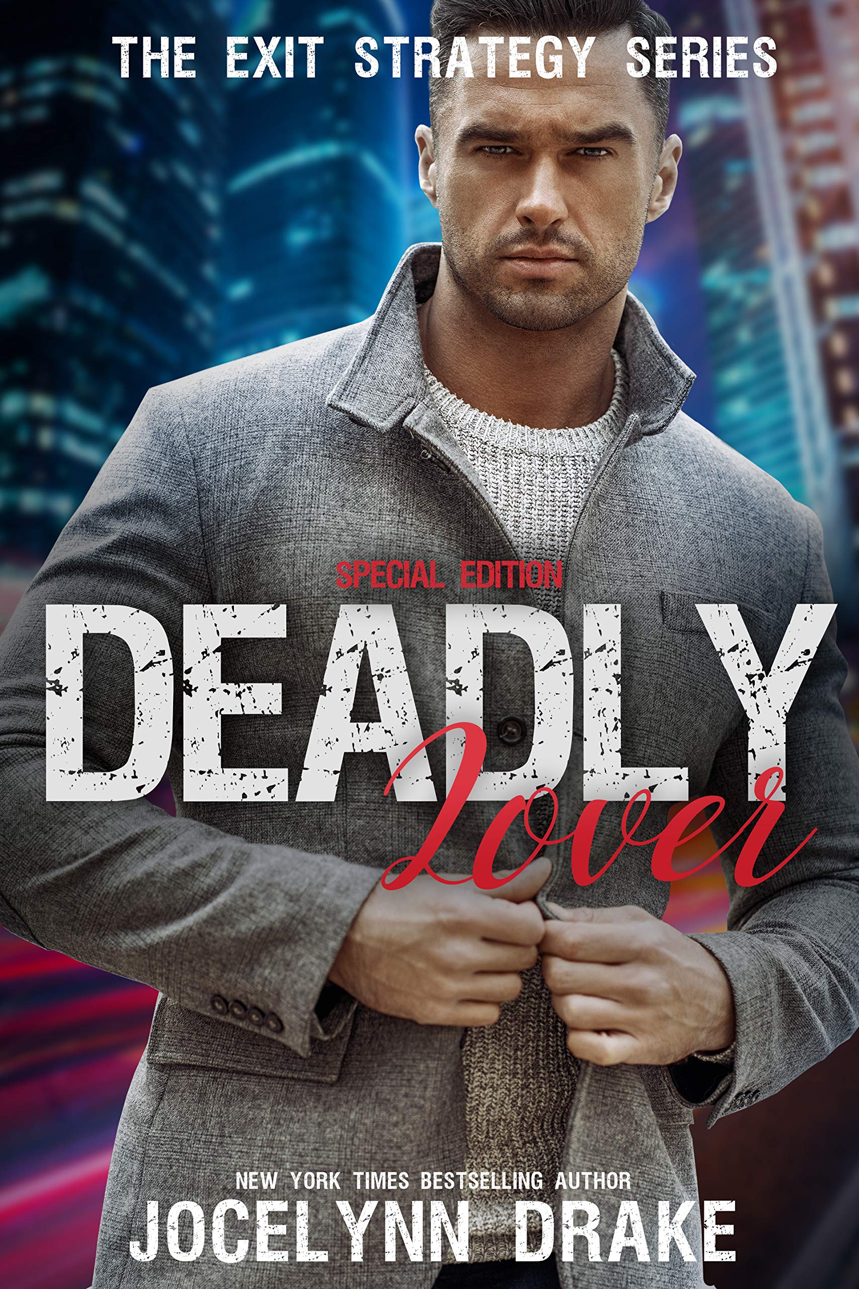 Deadly Lover: Special Edition (Exit Strategy #1-1.5)