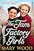 The Jam Factory Girls (The Jam Factory Girls #1)