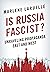 Is Russia Fascist?: Unravel...