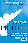 Liftoff: Elon Mus...