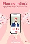 Plan na miłość, c...