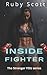 Inside Fighter (The Stronger You #1)