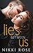 Lies Between Us