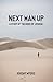 Next Man Up: A Study of the...