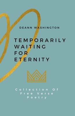 Temporarily Waiting For Eternity
