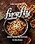 The Exclusive Firefly Cookbook by Johny Bomer
