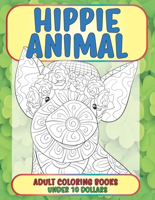 Adult Coloring Books Hippie Animal - Under 10 Dollars