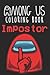 Among Us Coloring Book impostor by Monavar Hadi