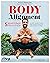 Body Alignment by Aaron Alexander