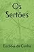 Os Sert�es by Euclides da Cunha