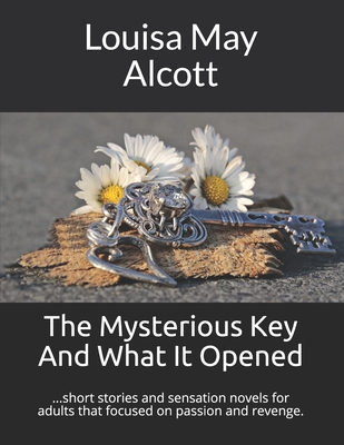 The Mysterious Key And What It Opened