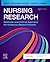 Nursing Research: Methods and Critical Appraisal for Evidence-Based Practice