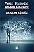 Vergi Sistemini Anlama Kılavuzu - Bir Halkın Vergi ile İmtihanı