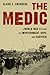 The Medic by Claire Swedberg