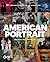 American Portrait: The Stor...