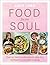 Food for the Soul: Over 80 ...