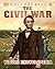 The Civil War Visual Encyclopedia by D.K. Publishing