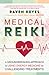 Medical Reiki: A Groundbrea...