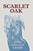 Scarlet Oak: A Novel