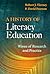 A History of Literacy Education: Waves of Research and Practice