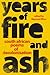 YEARS OF FIRE AND ASH - Sou...